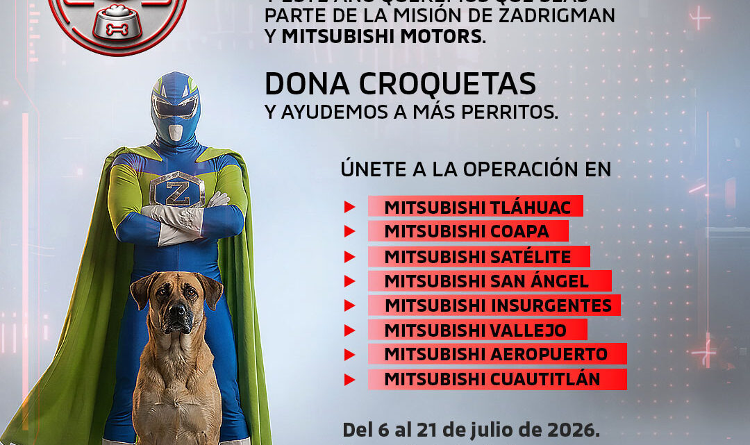 Mitsubishi Motors de México y Zadrigman anuncian la segunda edición de «Operación Patitas» con la meta de superar 7 toneladas de alimento para perritos en situacion vulnerable